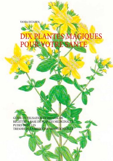 Dix plantes magiques pour votre santé main product photo