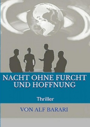Nacht ohne Furcht und Hoffnung