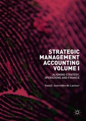 Strategic Management Accounting, Volume I