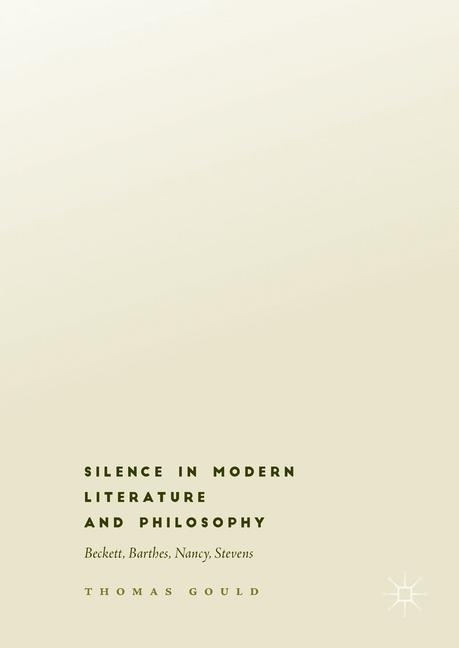 Silence in Modern Literature and Philosophy main product photo