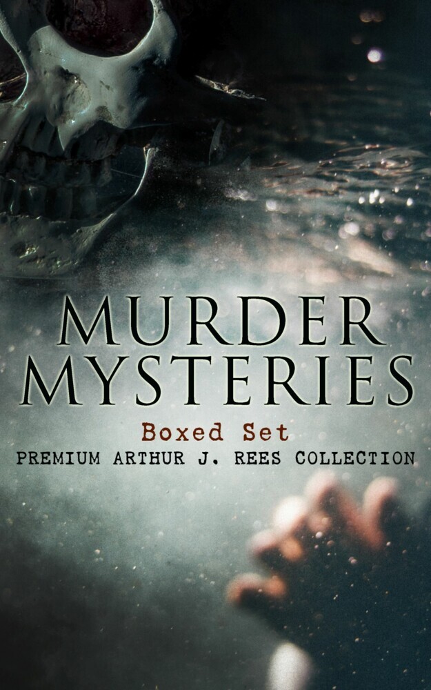 MURDER MYSTERIES Boxed Set: Premium Arthur J. Rees Collection main product photo