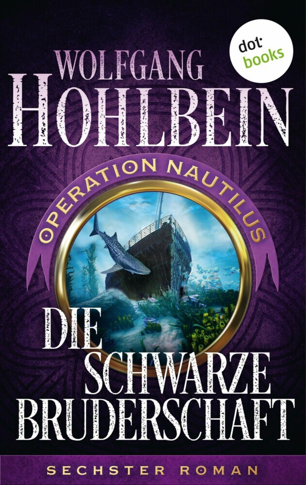 Die schwarze Bruderschaft: Operation Nautilus - Sechster Roman main product photo