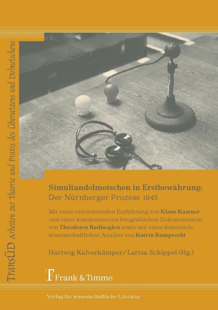 Simultandolmetschen in Erstbewährung: Der Nürnberger Prozess 1945 main product photo