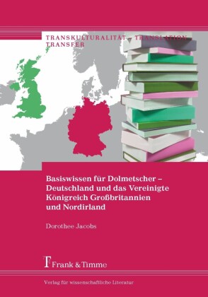 Basiswissen für Dolmetscher - Deutschland und das Vereinigte Königreich