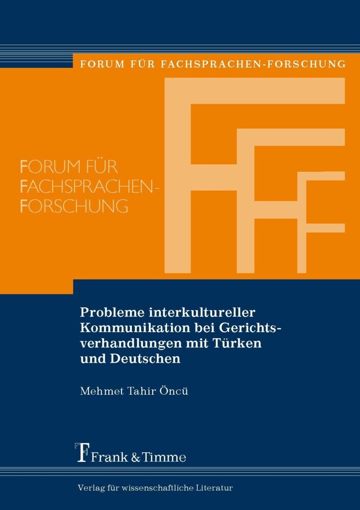 Probleme interkultureller Kommunikation bei Gerichtsverhandlungen mit Türken und Deutschen main product photo