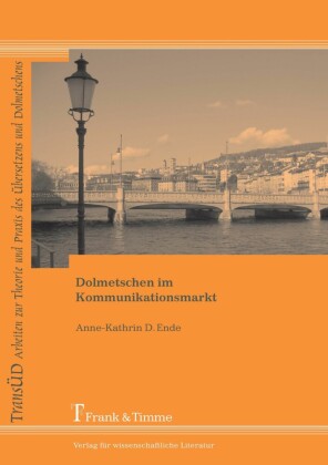 Dolmetschen im Kommunikationsmarkt