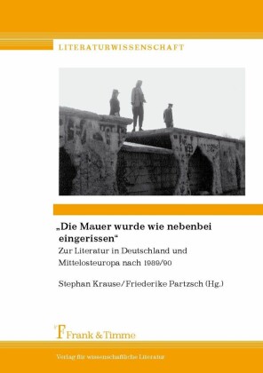 'Die Mauer wurde wie nebenbei eingerissen'