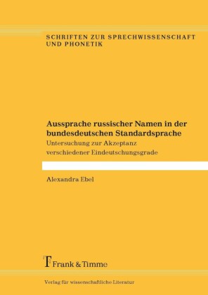 Aussprache russischer Namen in der bundesdeutschen Standardsprache