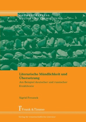 Literarische Mündlichkeit und Übersetzung
