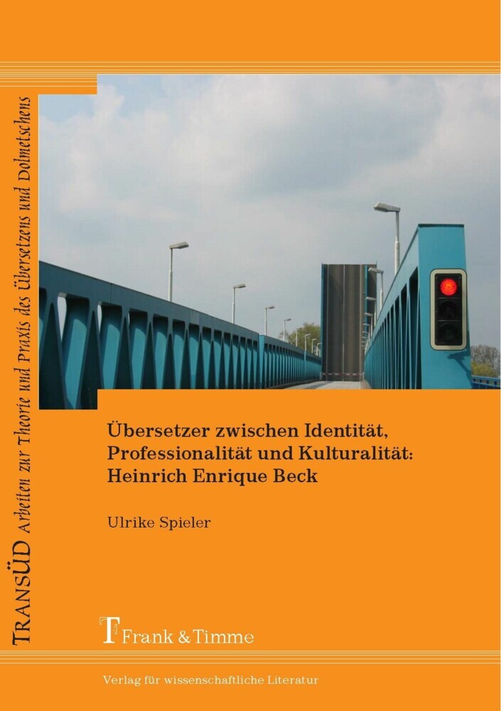 Übersetzer zwischen Identität, Professionalität und Kulturalität: Heinrich Enrique Beck main product photo