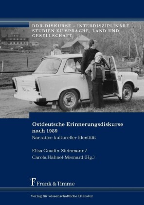 Ostdeutsche Erinnerungsdiskurse nach 1989