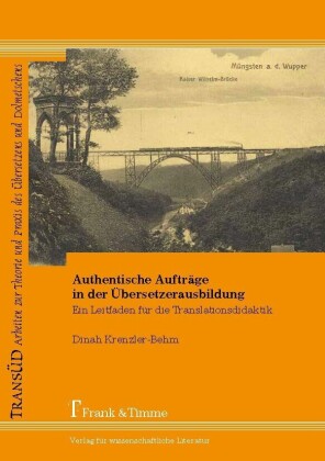 Authentische Aufträge in der Übersetzerausbildung