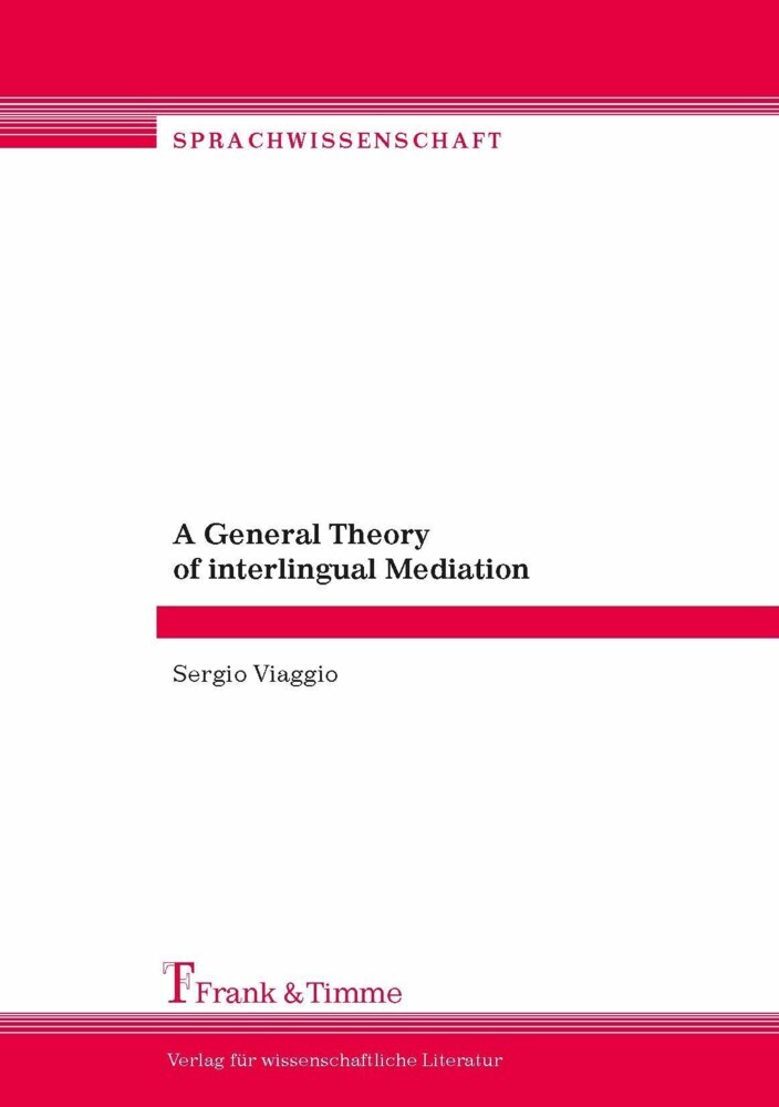 A General Theory of interlingual Mediation main product photo