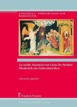'La stella Assenzio' von Livia de Stefani - Ökokritik als Endzeitmythos