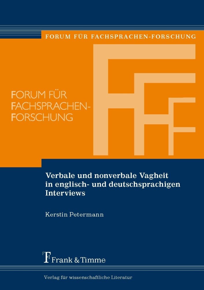 Verbale und nonverbale Vagheit in englisch- und deutschsprachigen Interviews main product photo
