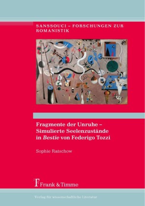 Fragmente der Unruhe - Simulierte Seelenzustände in 'Bestie' von Federigo Tozzi