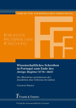 Wissenschaftliches Schreiben in Portugal zum Ende des 'Antigo Regime' (1779-1821)
