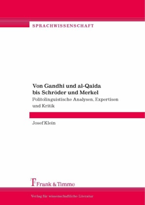 Von Gandhi und al-Qaida bis Schröder und Merkel