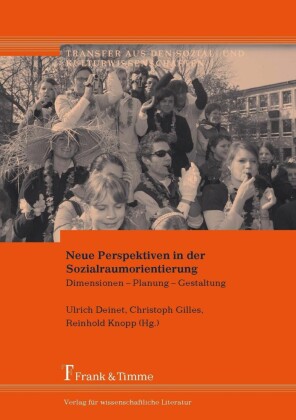 Neue Perspektiven in der Sozialraumorientierung