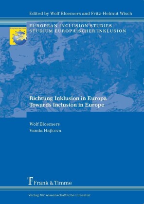Richtung Inklusion in Europa / Towards Inclusion in Europe