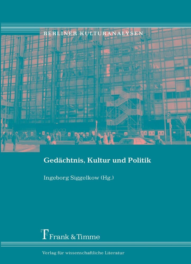 Gedächtnis, Kultur und Politik main product photo