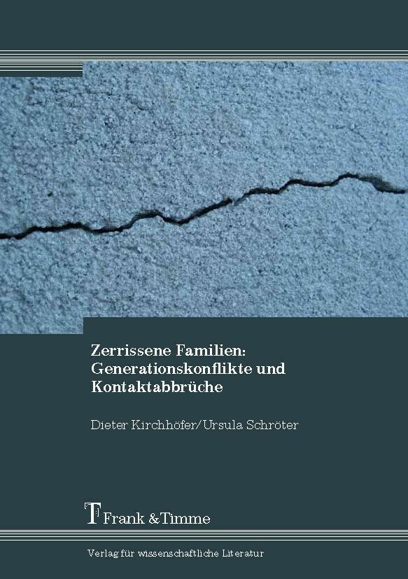 Zerrissene Familien: Generationskonflikte und Kontaktabbrüche main product photo
