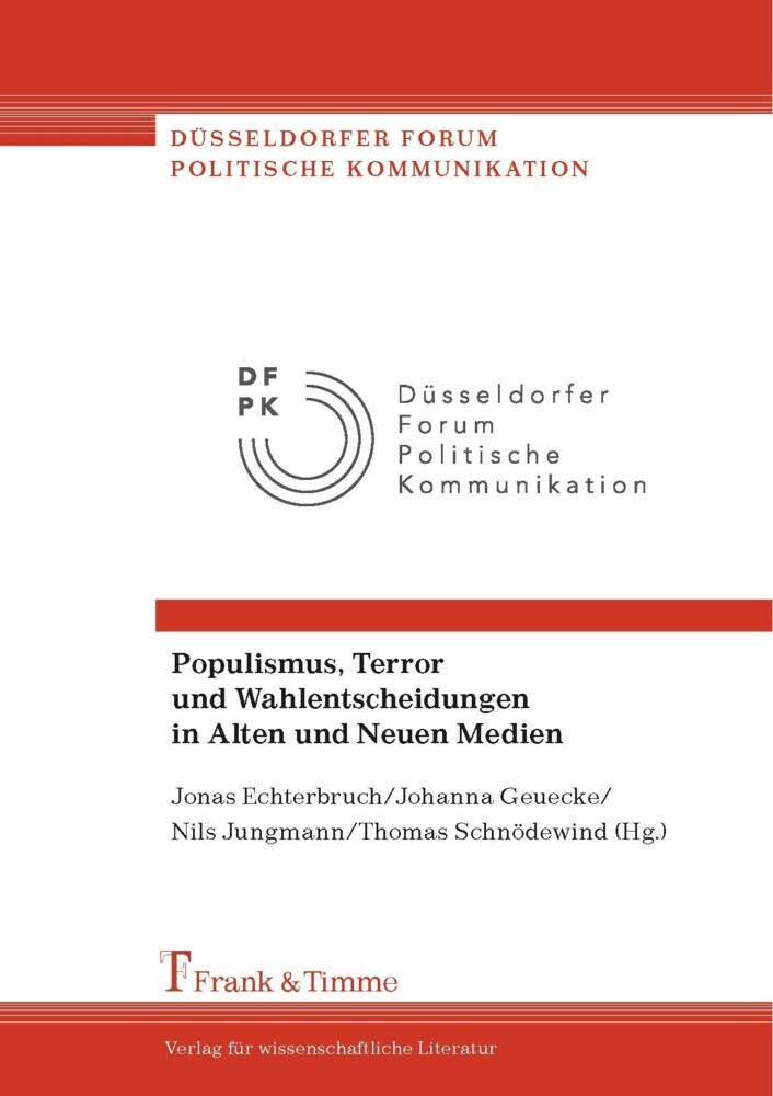 Populismus, Terror und Wahlentscheidungen in Alten und Neuen Medien main product photo