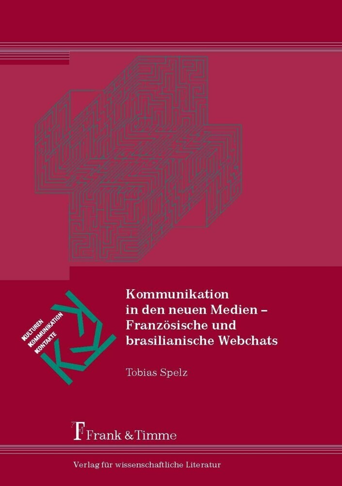 Kommunikation in den neuen Medien - Französische und brasilianische Webchats main product photo
