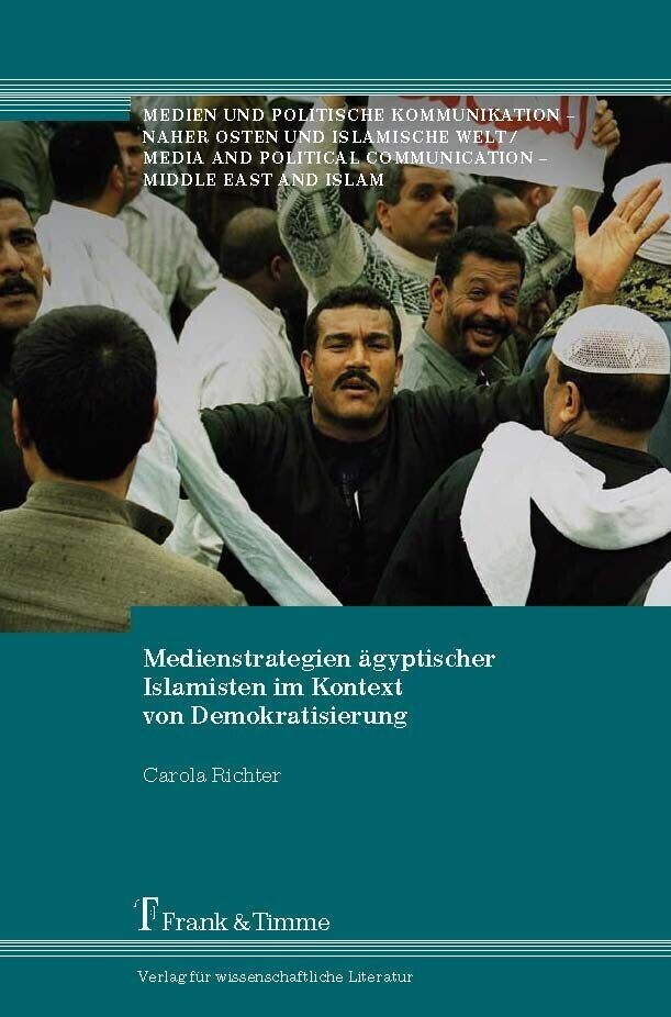 Medienstrategien ägyptischer Islamisten im Kontext von Demokratisierung main product photo