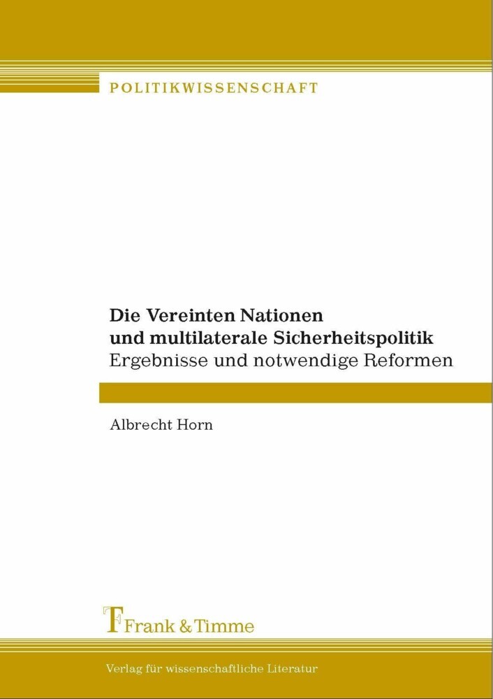 Die Vereinten Nationen und multilaterale Sicherheitspolitik main product photo