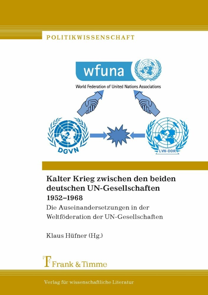 Kalter Krieg zwischen den beiden deutschen UN-Gesellschaften 1952-1968 main product photo