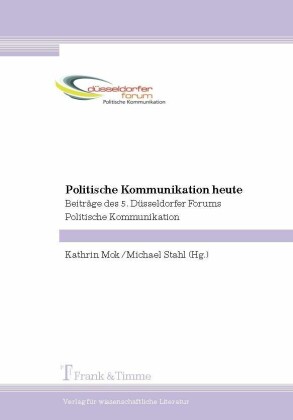 Politische Kommunikation heute