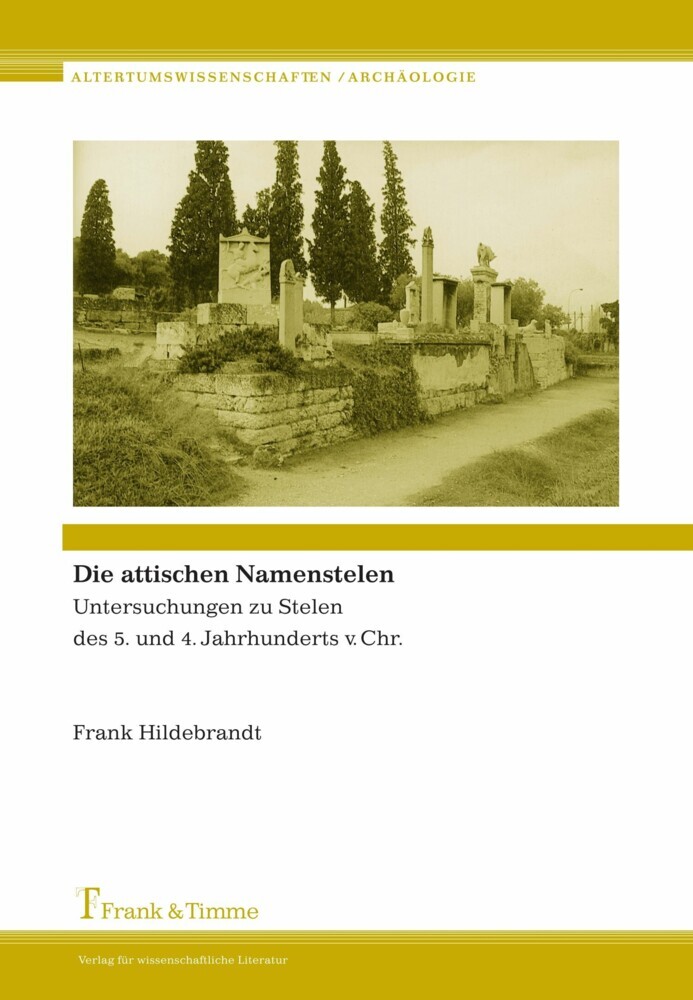 Die attischen Namenstelen main product photo