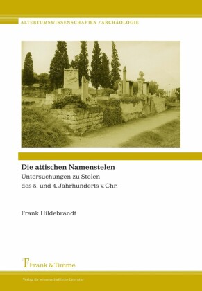 Die attischen Namenstelen