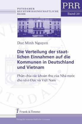 Die Verteilung der staatlichen Einnahmen auf die Kommunen in Deutschland und Vietnam