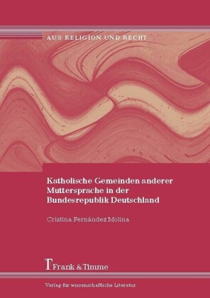 Katholische Gemeinden anderer Muttersprache in der Bundesrepublik Deutschland