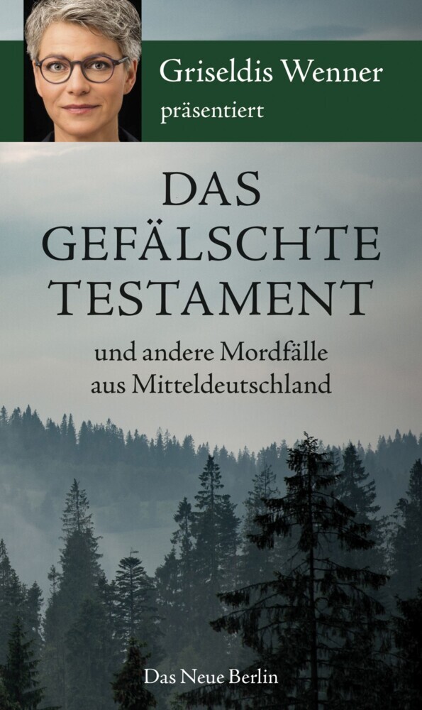 Das gefälschte Testament und andere Mordfälle aus Mitteldeutschland main product photo