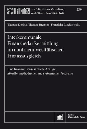 Interkommunale Finanzbedarfsermittlung im nordrhein-westfälischen Finanzausgleich