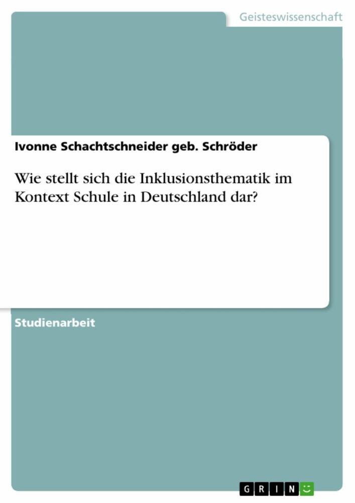 Wie stellt sich die Inklusionsthematik im Kontext Schule in Deutschland dar? main product photo