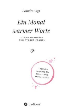Ein Monat warmer Worte