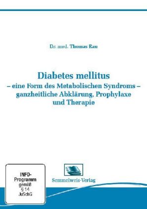 Diabetes mellitus - eine Form des Metabolischen Syndroms,1 HD-DVD