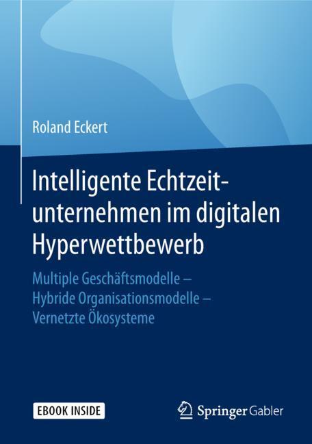 Intelligente Echtzeitunternehmen im digitalen Hyperwettbewerb main product photo