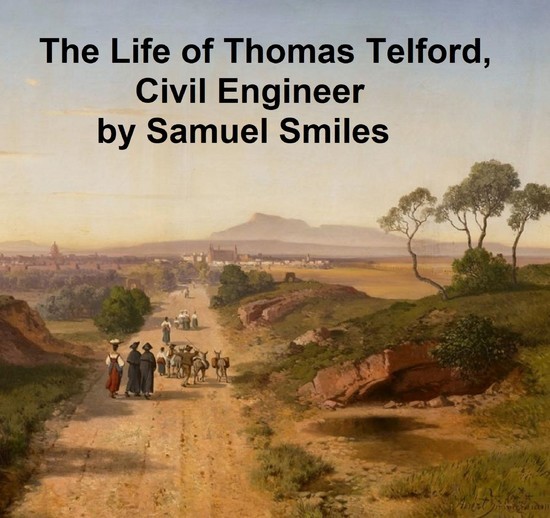 The Life of Thomas Telford, Civil Engineer main product photo