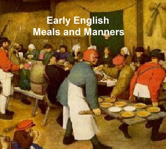 Early English Meals and Manners: main product photo