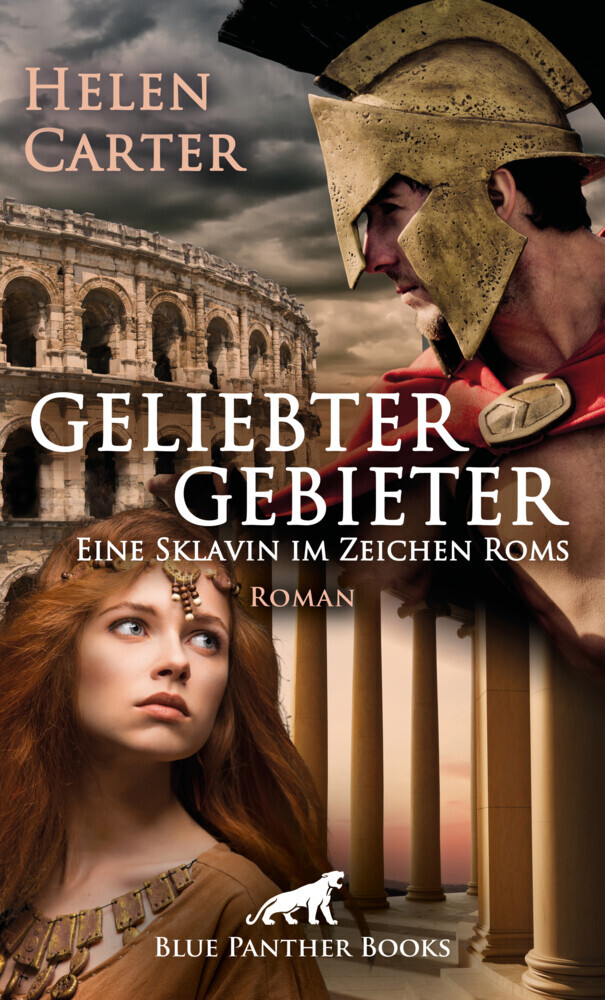 Geliebter Gebieter - Eine Sklavin im Zeichen Roms | Erotischer Roman main product photo