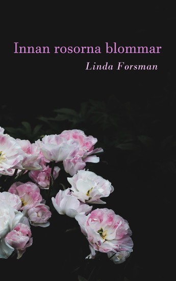 Innan rosorna blommar main product photo