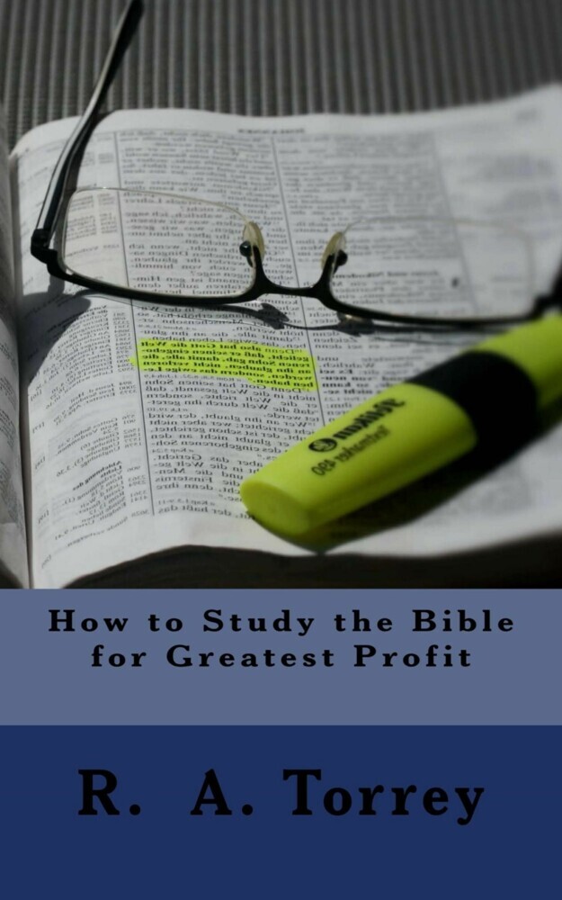 How to Study the Bible for Greatest Profit main product photo