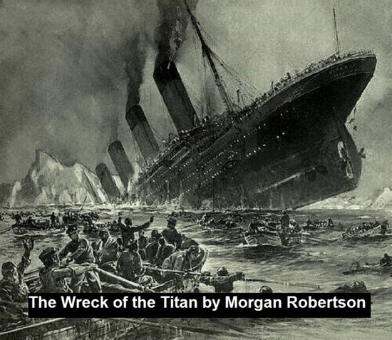The Wreck of the Titan or Futility main product photo