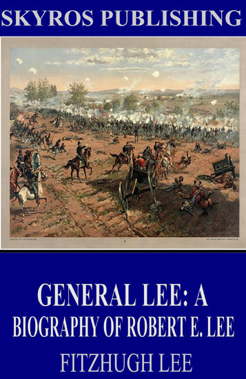 General Lee: A Biography of Robert E. Lee main product photo