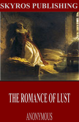 The Romance of Lust